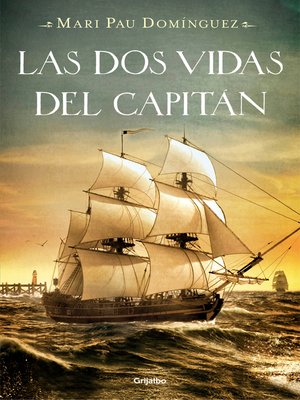 cover image of Las dos vidas del capitán